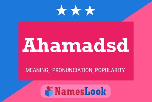 Ahamadsd Name Poster