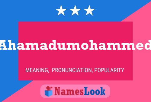 Ahamadumohammed Name Poster