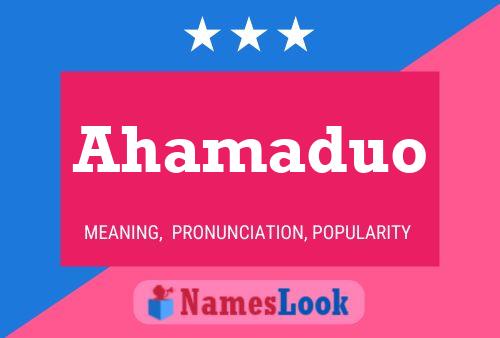 Ahamaduo Name Poster