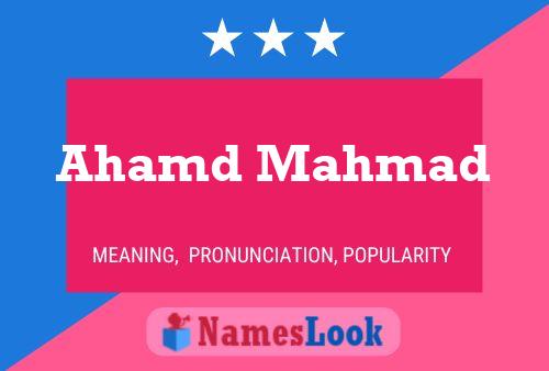 Ahamd Mahmad Name Poster