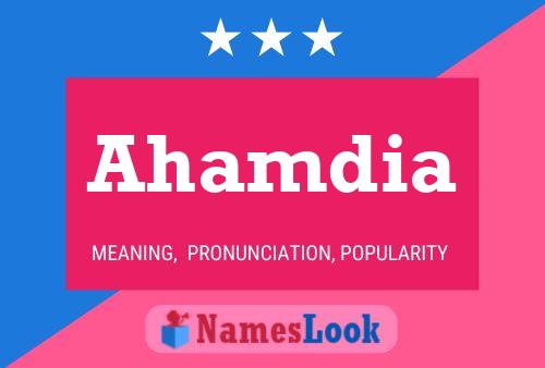 Ahamdia Name Poster