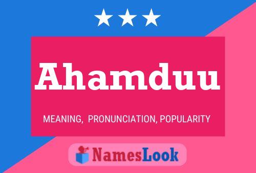 Ahamduu Name Poster