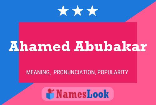 Ahamed Abubakar Name Poster