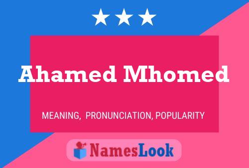 Ahamed Mhomed Name Poster