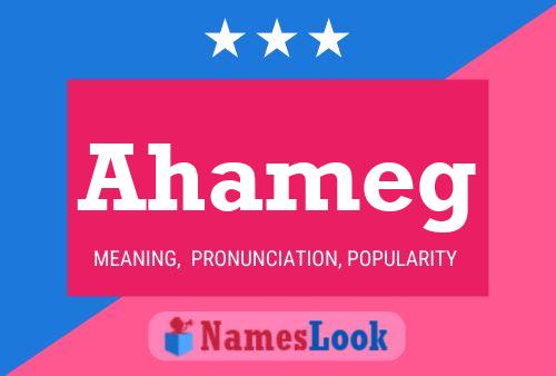 Ahameg Name Poster