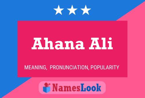 Ahana Ali Name Poster