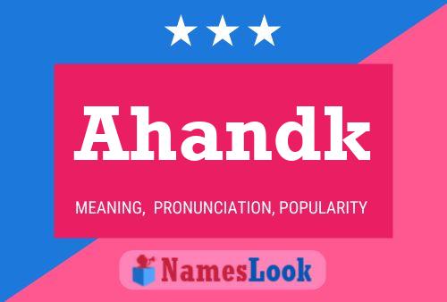 Ahandk Name Poster