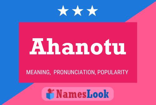 Ahanotu Name Poster