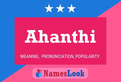 Ahanthi Name Poster