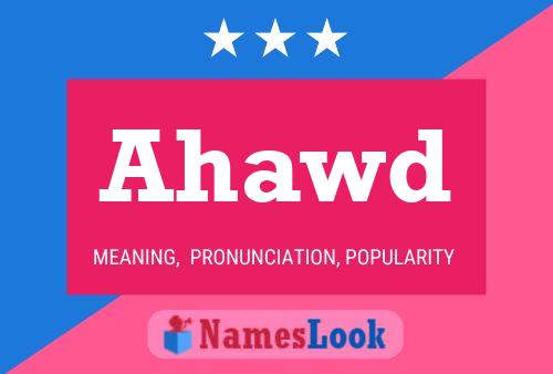 Ahawd Name Poster