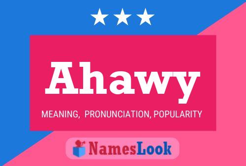 Ahawy Name Poster