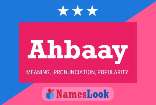 Ahbaay Name Poster