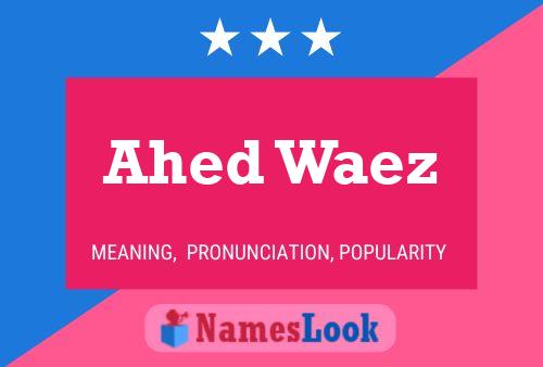 Ahed Waez Name Poster