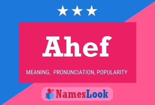 Ahef Name Poster