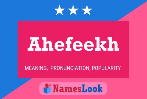 Ahefeekh Name Poster