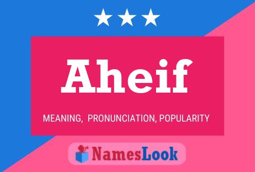 Aheif Name Poster