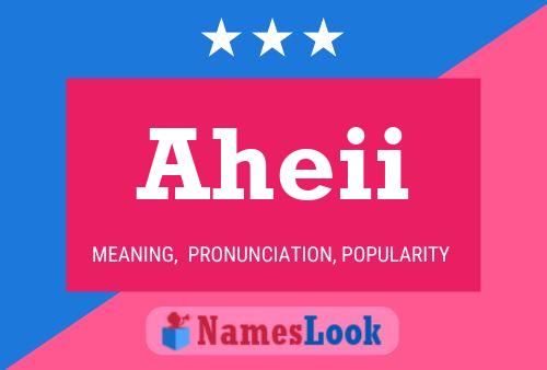 Aheii Name Poster