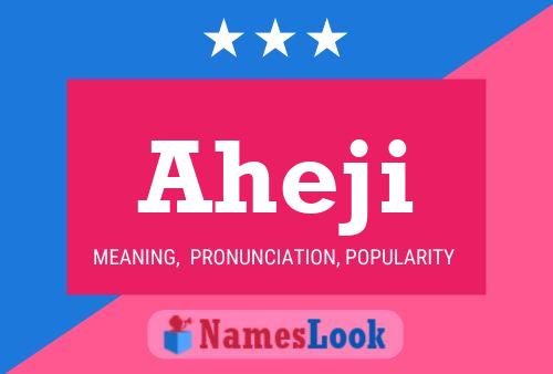 Aheji Name Poster