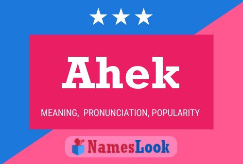 Ahek Name Poster