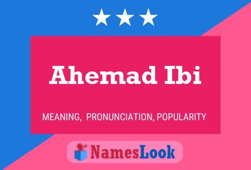 Ahemad Ibi Name Poster