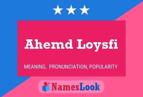 Ahemd Loysfi Name Poster