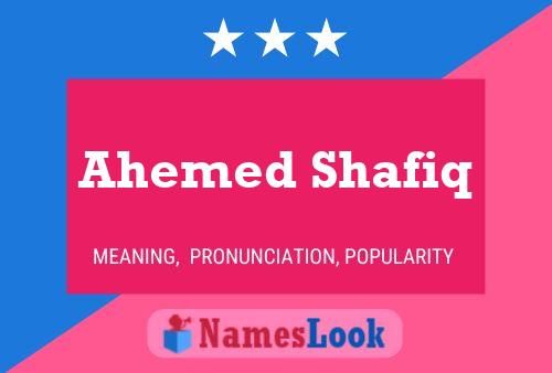 Ahemed Shafiq Name Poster