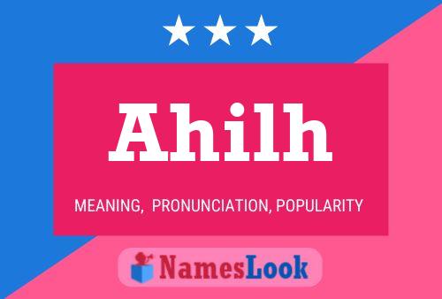 Ahilh Name Poster