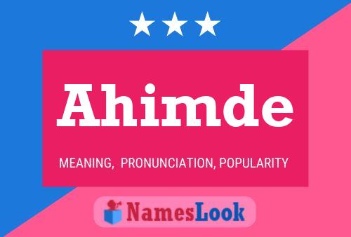 Ahimde Name Poster