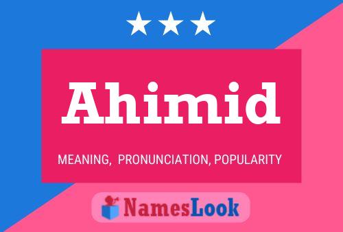 Ahimid Name Poster