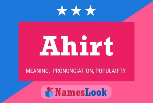 Ahirt Name Poster