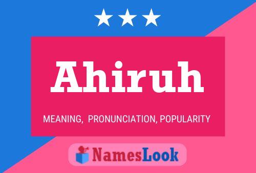 Ahiruh Name Poster