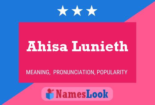 Ahisa Lunieth Name Poster