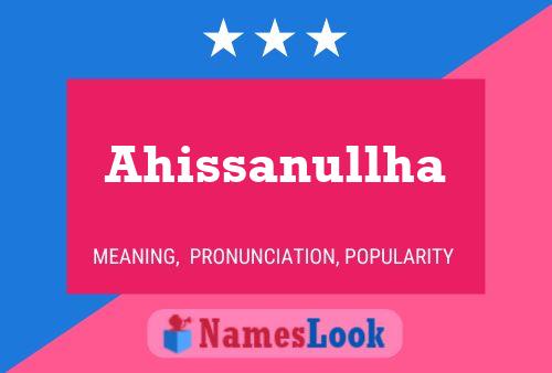 Ahissanullha Name Poster