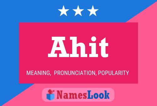 Ahit Name Poster