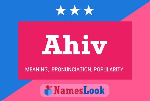 Ahiv Name Poster