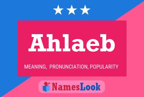 Ahlaeb Name Poster