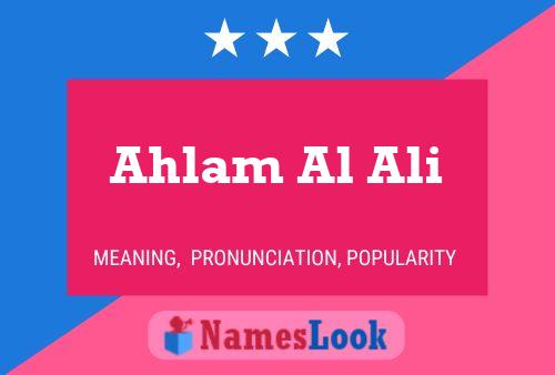 Ahlam Al Ali Name Poster