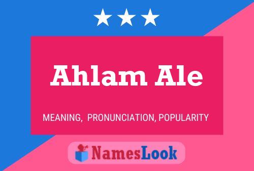 Ahlam Ale Name Poster