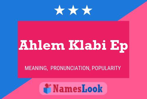 Ahlem Klabi Ep Name Poster