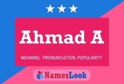 Ahmad A Name Poster