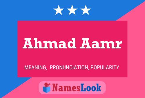 Ahmad Aamr Name Poster