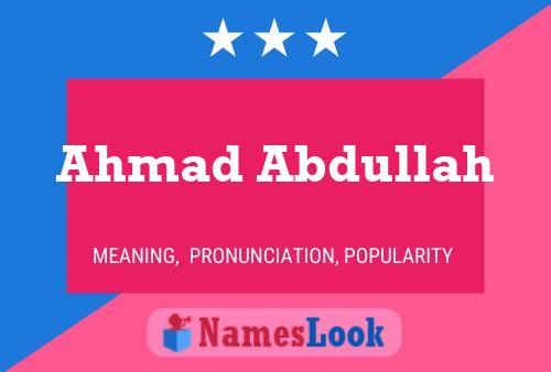 Ahmad Abdullah Name Poster