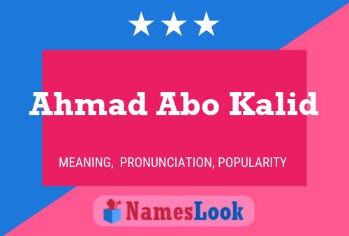 Ahmad Abo Kalid Name Poster