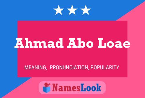 Ahmad Abo Loae Name Poster