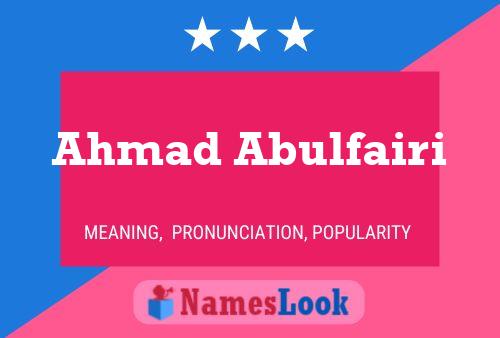 Ahmad Abulfairi Name Poster