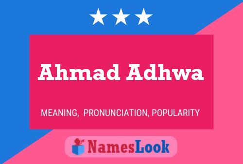 Ahmad Adhwa Name Poster