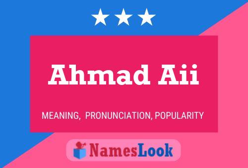 Ahmad Aii Name Poster