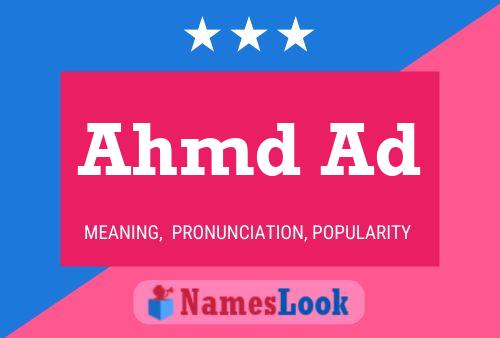 Ahmd Ad Name Poster