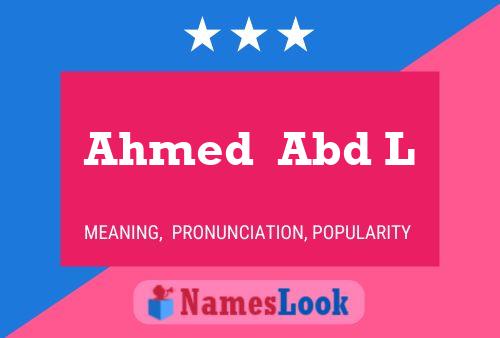 Ahmed  Abd L Name Poster