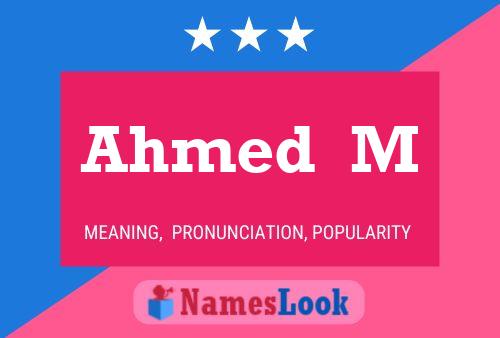 Ahmed  M Name Poster